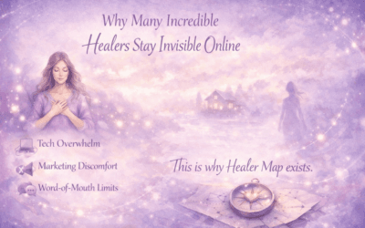 Why Many Incredible Healers Stay Invisible Online